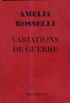 Amelia Roselli, Marie Fabre, La libellule, variations de guerre, Ypsilon